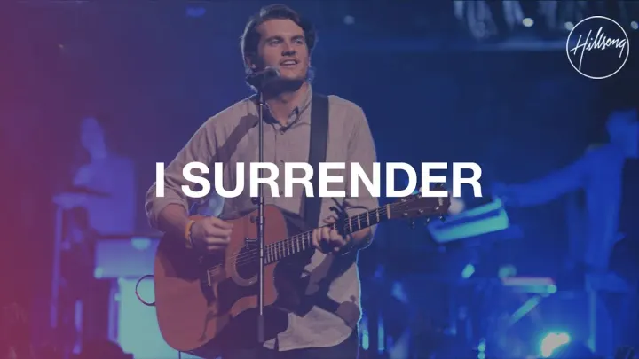 I Surrender - Hillsong Worship (křesťanská hudba)